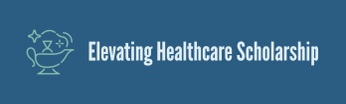 Elevating Healthcare Scholarship