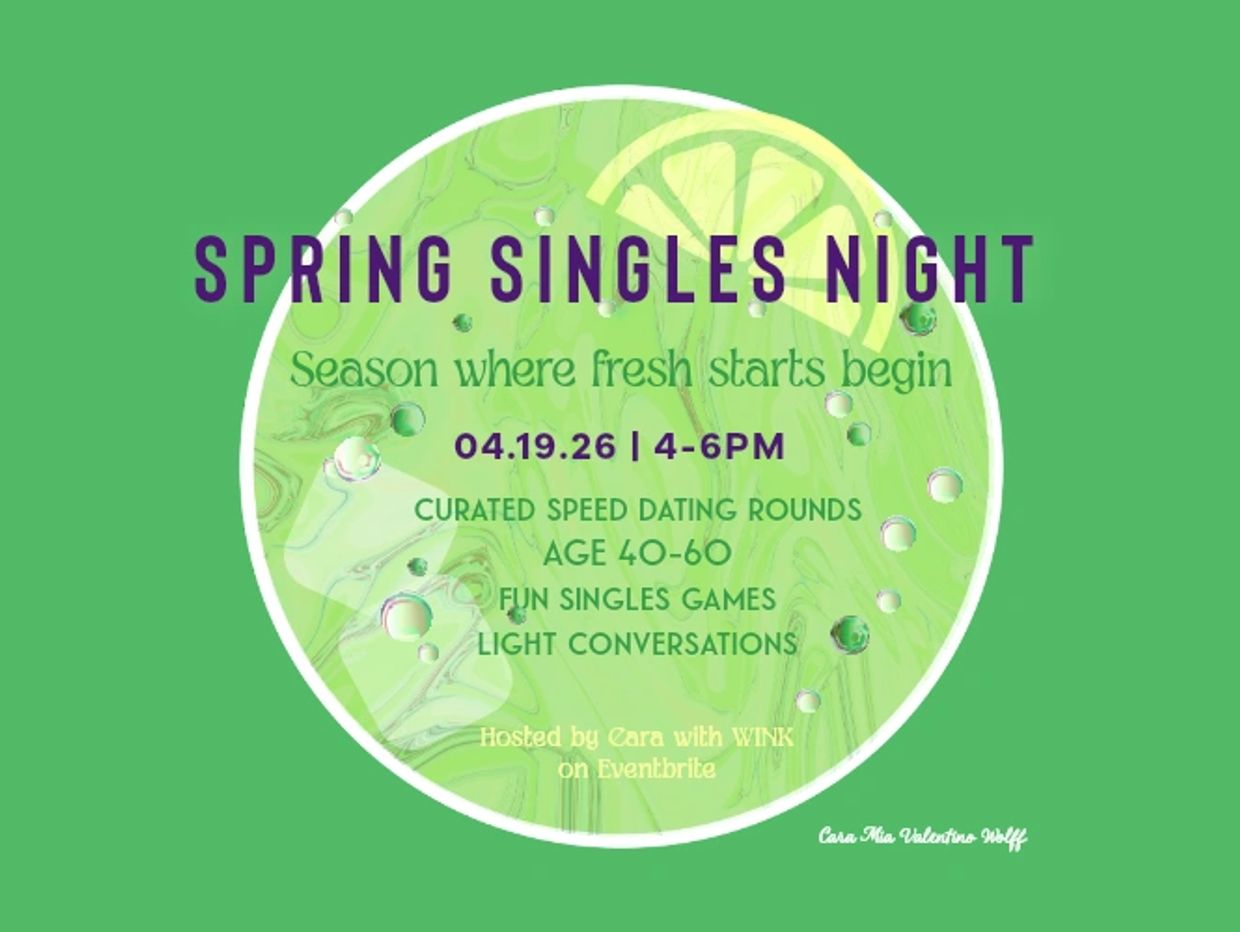 Spring Singles Night event with speed dating for ages 40-60 on April 19, 2026.