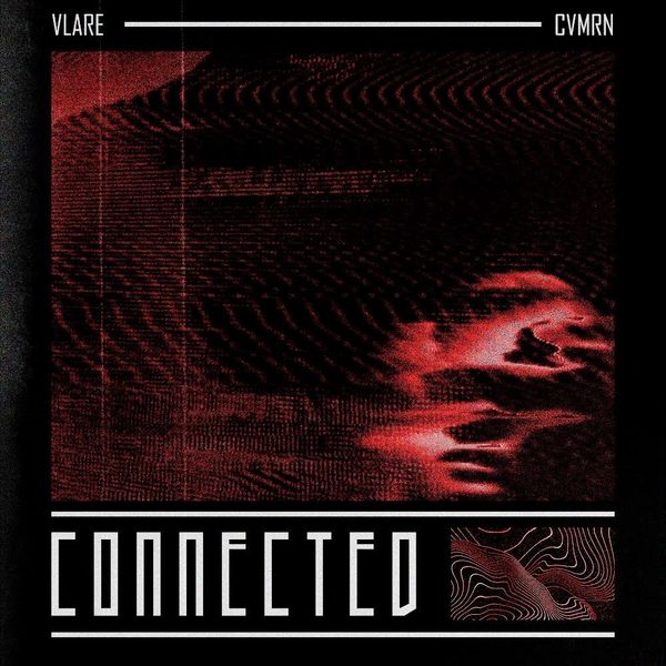 Vlare, CVMRN - Connected