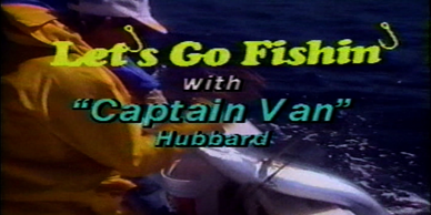 Let's Go Fishing' syndicated Florida fishing series starring Capt Van Hubbard. Targeting Kingfish