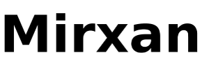 Mirxan Construction