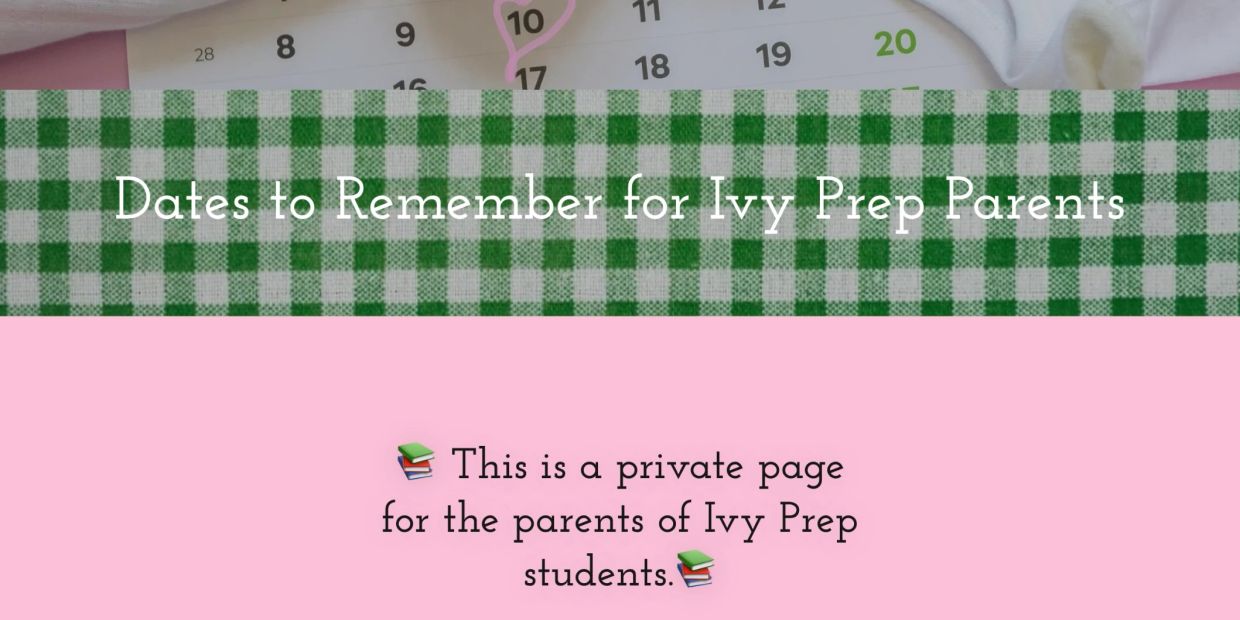 Calendar with dates and text for Ivy Prep parents' important dates.