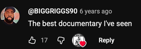 User praises a documentary as the best they've seen.