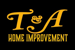 T&A Home Improvement