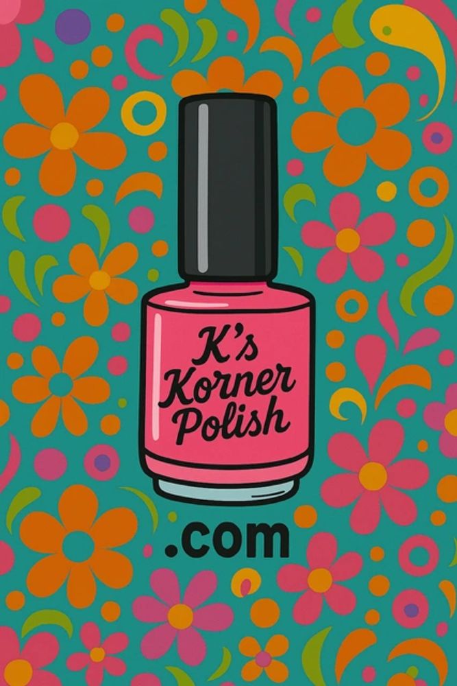 Colorful advertisement for K's Korner Polish nail polish.