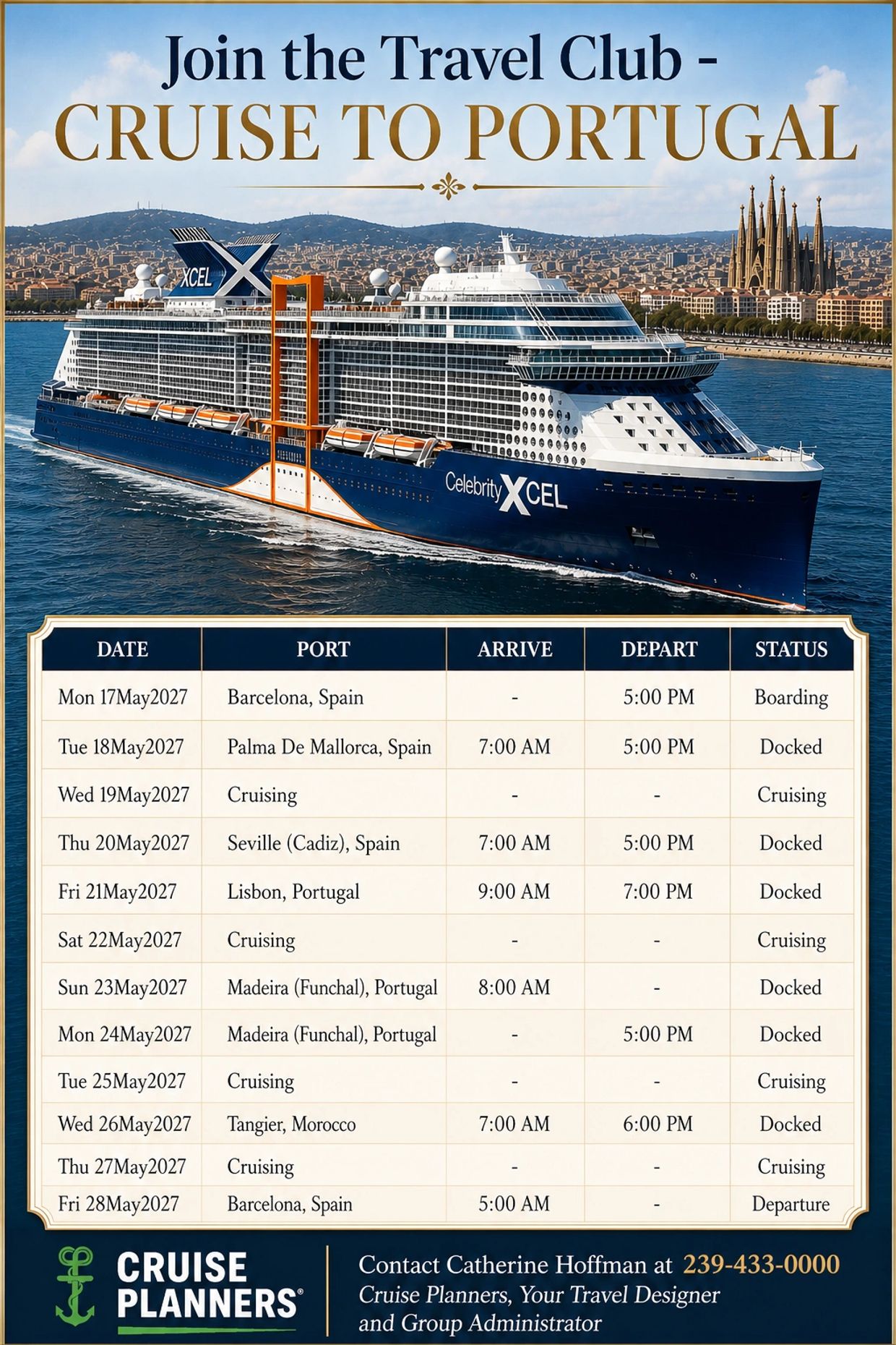 Cruise to Portugal with Celebrity XCEL, visiting Spain, Portugal, and Morocco in May 2027.
