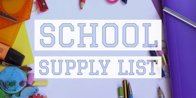 School supply list for preschool through sixth grade