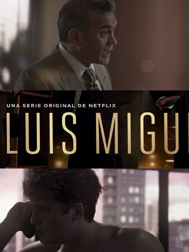 Promotional image for Netflix's original series 'Luis Miguel' featuring dramatic scenes.