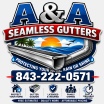 A&A SEAMLESS GUTTERS
 The premier gutter specialist
843-222-0571