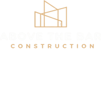 ABOVE THE BAR CONSTRUCTION