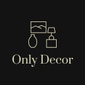 Only Decor