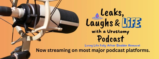 Leaks, Laughs & Life 
with a Urostomy