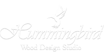 Hummingbird 
Wood Design Studio