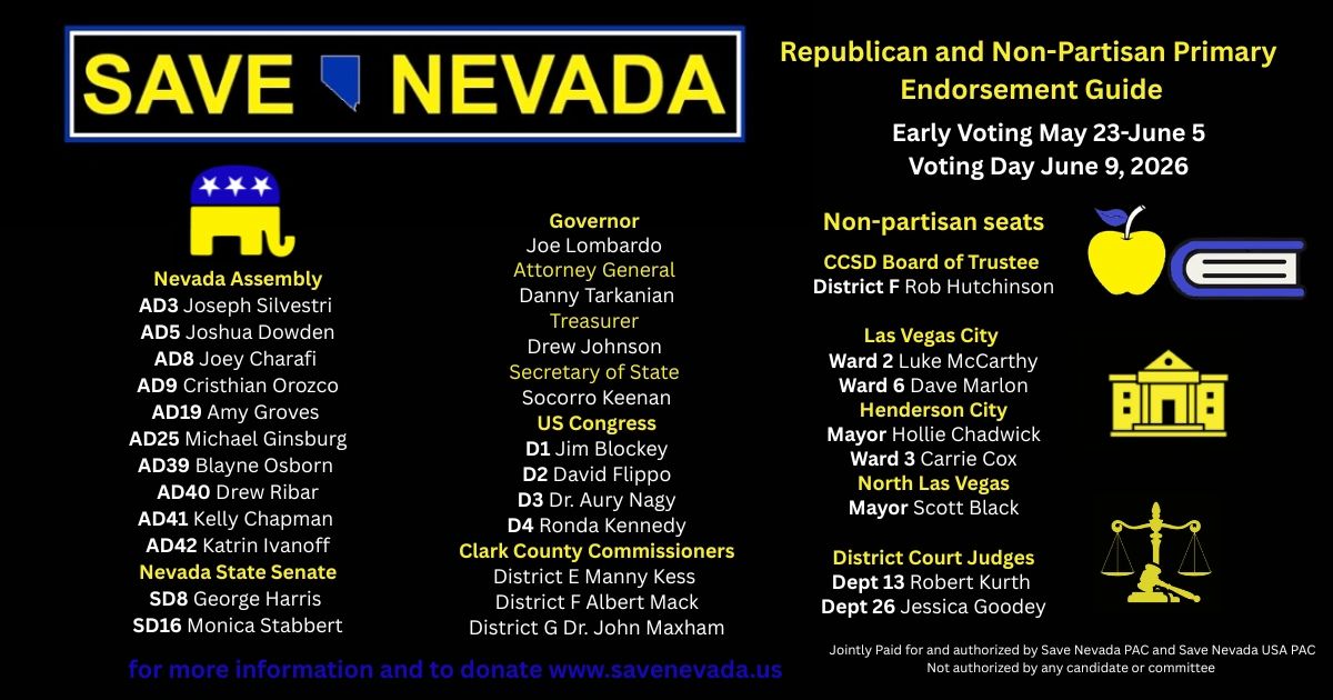 Save Nevada Republican and Non-Partisan Primary Endorsement Guide for 2026 elections with candidate listings and voting dates.