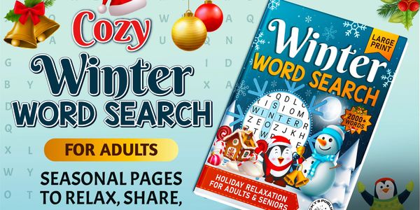 Winter Word Search: Large Print 2000+ Words, Holiday Relaxation for Adults & Seniors, Christmas Fun 