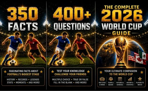 The Ultimate 2026 Global Soccer Trivia Book: An Unofficial Fan Companion to the World Cup, Questions