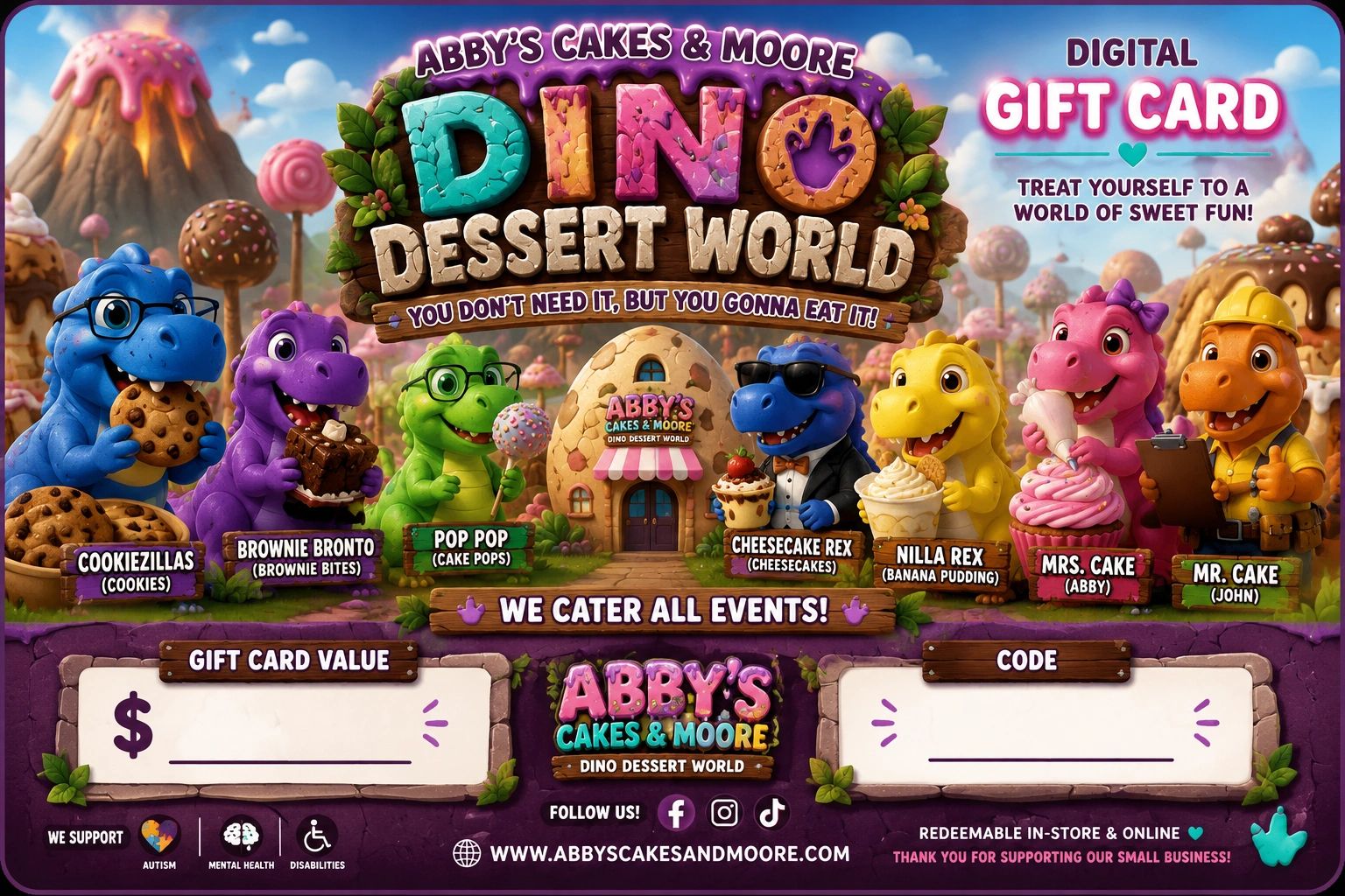 Digital gift card for Abby's Cakes &amp; Moore Dino Dessert World.