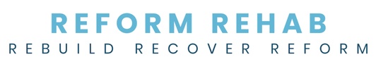 Reform Rehab