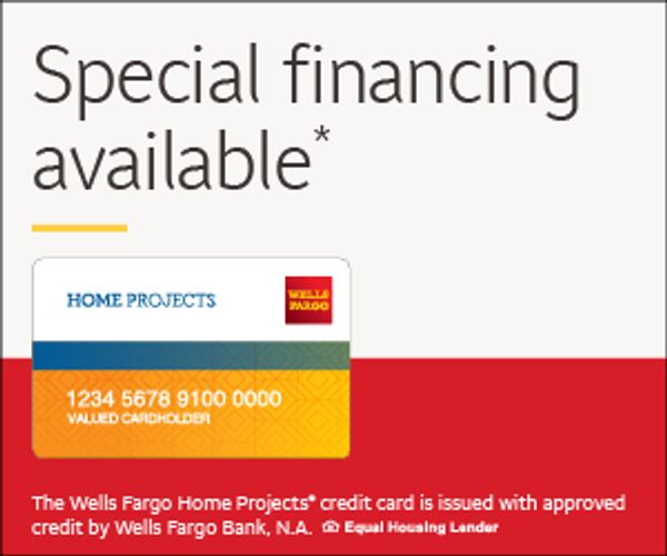 Wells Fargo Home Projects credit card with special financing available.
