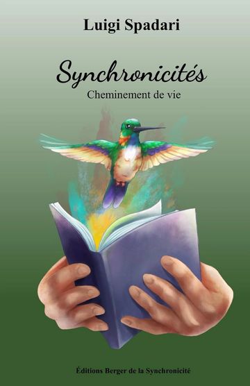 Synchronicités: Cheminement de vie  Luigi Spadari