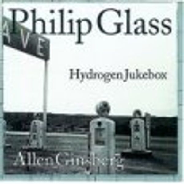 Philip Glass "Hydrogen Jukebox"