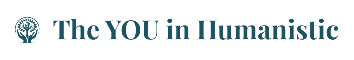 The “You” in Humanistic 