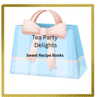 Tea Party Delights