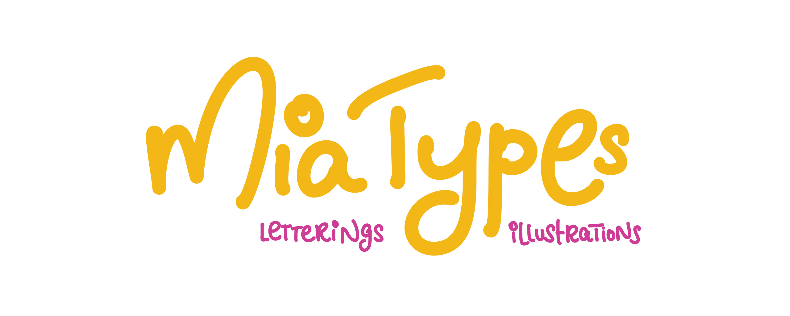 Colorful hand-lettered logo saying 'Mia Types' with subtext 'Letterings Illustrations'.