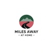 Miles Away At Home