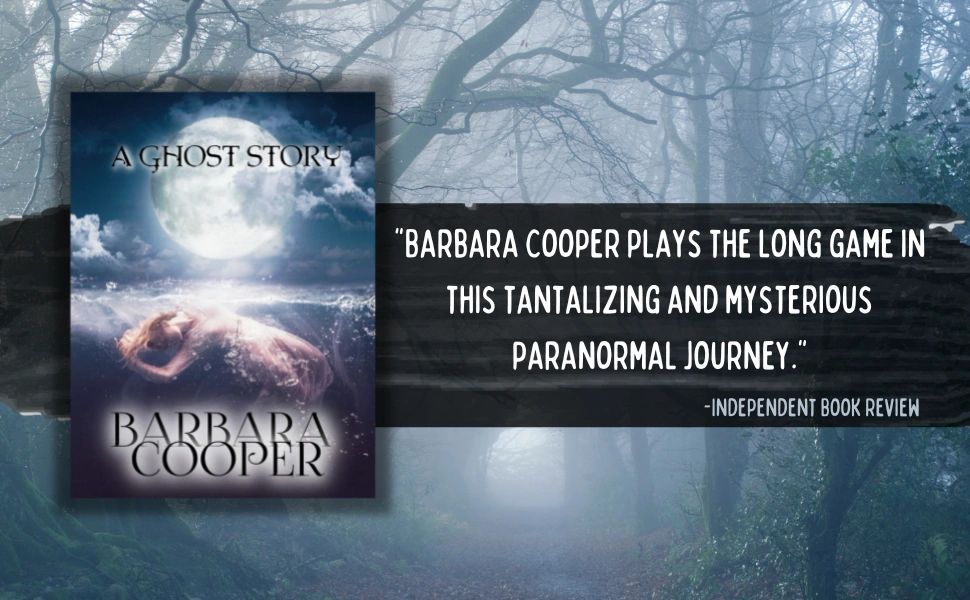 Book cover and review of 'A Ghost Story' by Barbara Cooper.