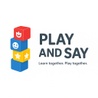  Play and Say