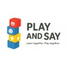  Play and Say
