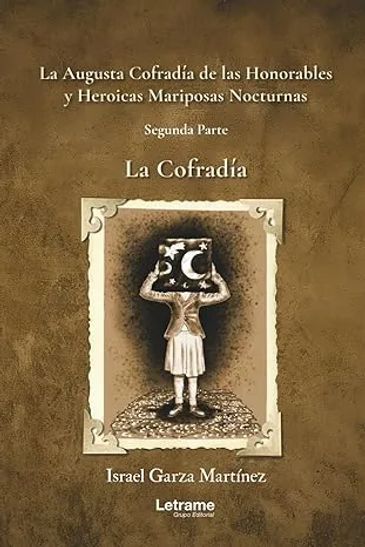 Book cover of 'La Cofradía' by Israel Garza Martínez with a vintage sepia tone and symbolic illustration.