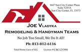 Joe Vladyka Total Home Care of SCC LLC.  PH: 1-813-812-6116      