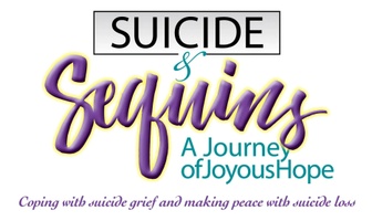 Suicide & Sequins, A Journey of Joyous Hope