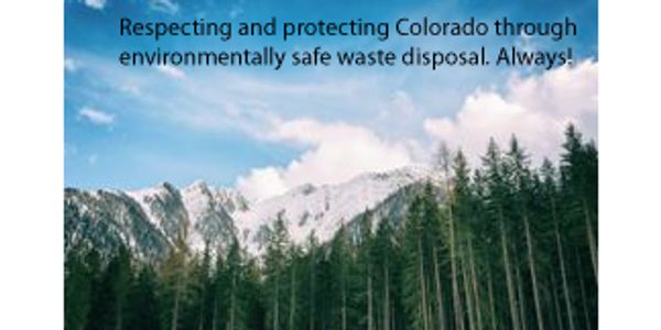 Snow-capped Colorado mountains with forest and waste disposal message.
