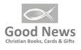 GOOD NEWS BOOKSHOP
Christian Books, Cards and Gifts