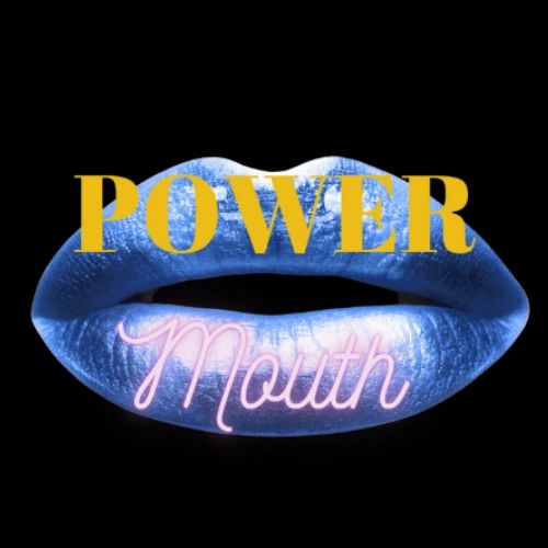 the power of the mouth slogan