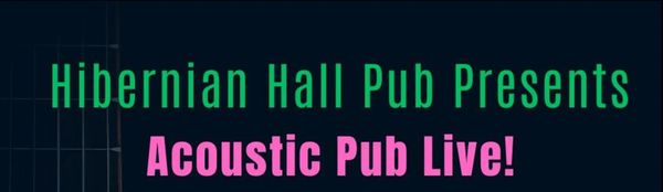 Tamara Hey, Acoustic Music at Hibernian Hall Pub, Downtown, Stamford, CT