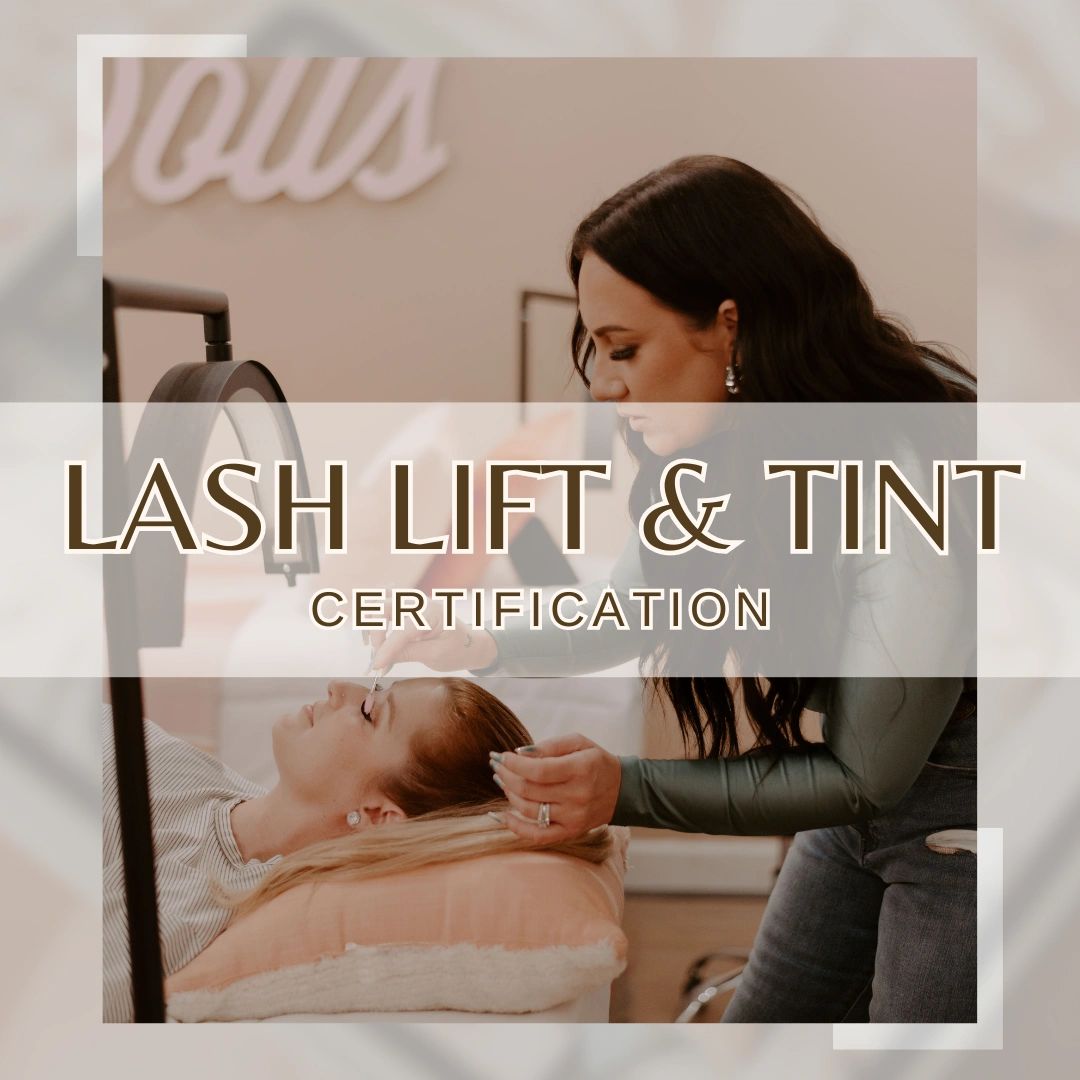 Lash Lift Tint Certification Course