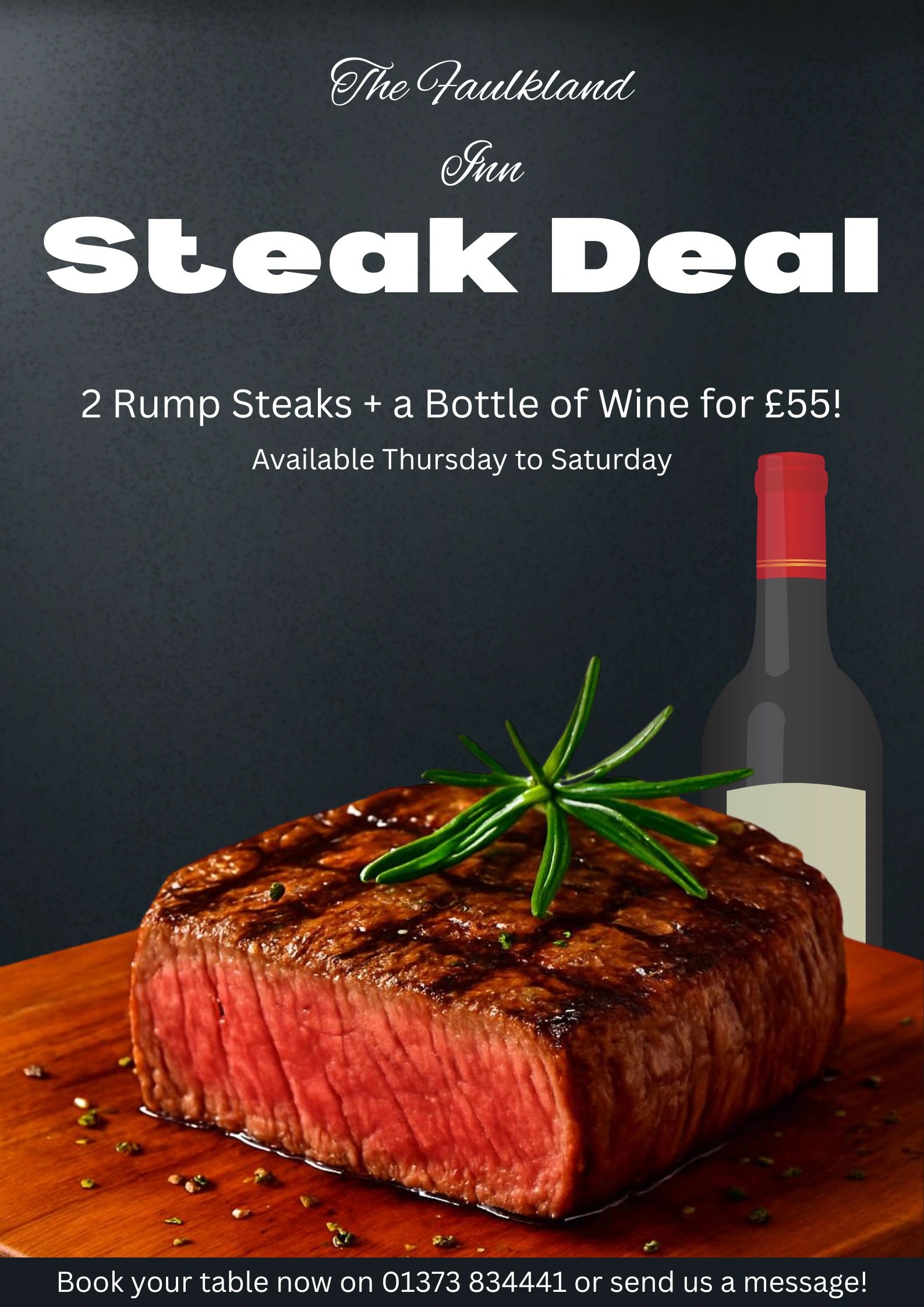 Steak Deal: 2 Rump Steaks and a Bottle of Wine for £55 at The Faulkland Inn.