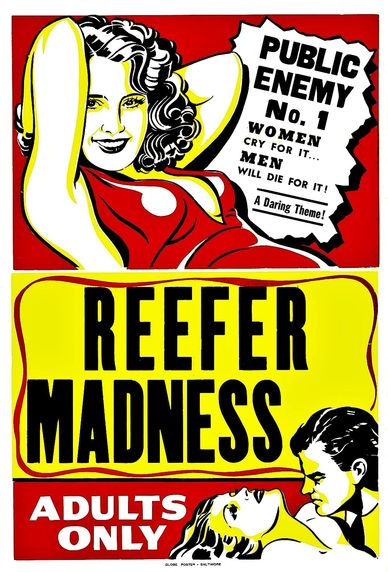 Reefer Madness: Vintage poster featuring marijuana leaf. 