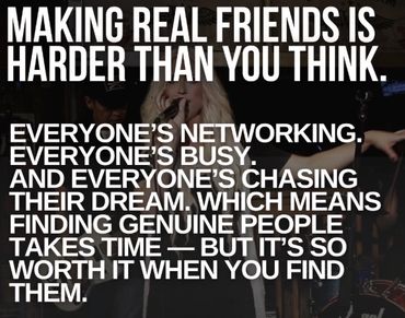 Quote about the difficulty and value of making real friends in a busy world.