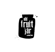 OLD FRUIT JAR PRODUCTIONS
