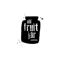 OLD FRUIT JAR PRODUCTIONS
