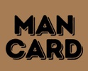 Get YOUR Man Card NOW!!!