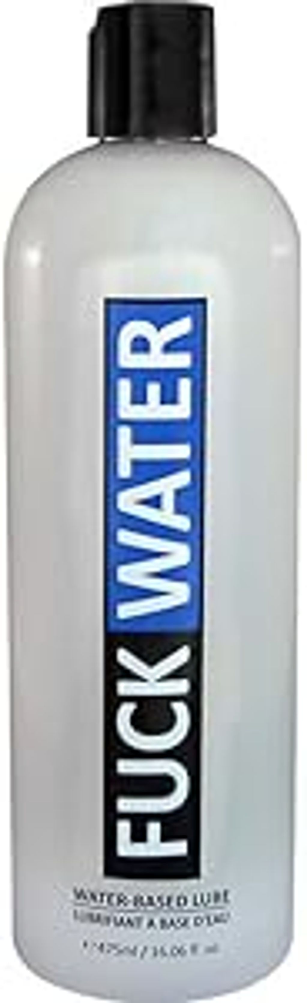 Fuck Water - Water Based Lubricant, 16 oz