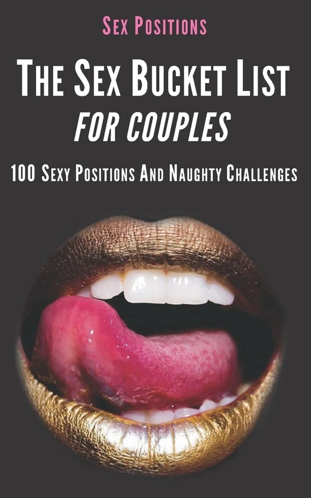 100 Sex positions for adventurous couples