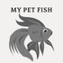 My Pet Fish