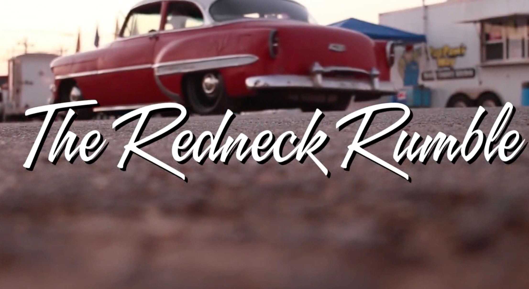 NEW Redneck Rumble Video